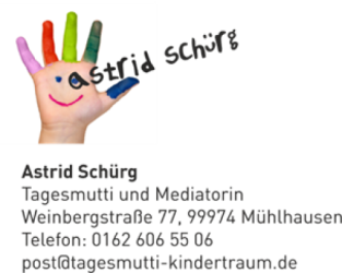 Kindertagespflege KINDERTRAUM Astrid Schürg Mühlhausen Kindertagespflege KINDERTRAUM Astrid Schürg Mühlhausen